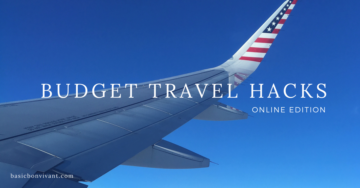 Travel On A Budget Hacks: Online Edition – Basic Bon Vivant